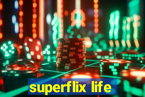 superflix life